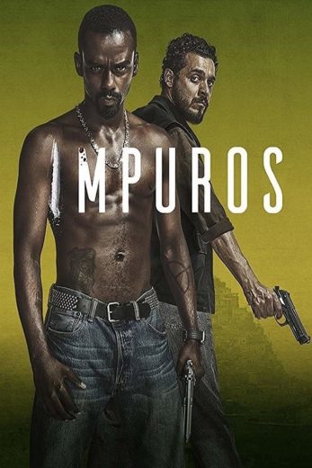 مسلسل Impuros الموسم الاول الحلقة 9 مترجمة