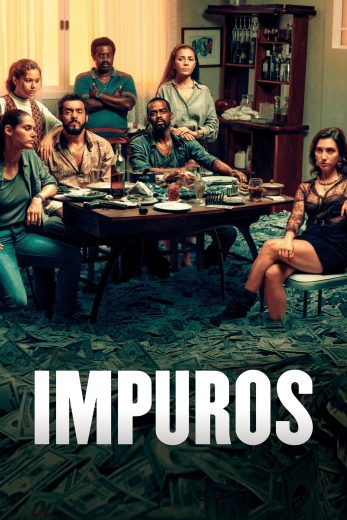 مسلسل Impuros الموسم الثاني الحلقة 1 مترجمة