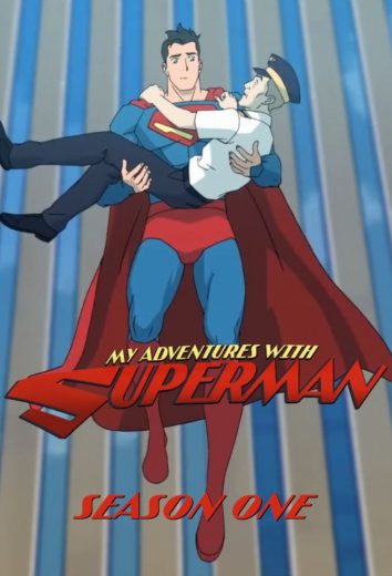 مسلسل My Adventures with Superman الموسم الاول الحلقة 2 مترجمة