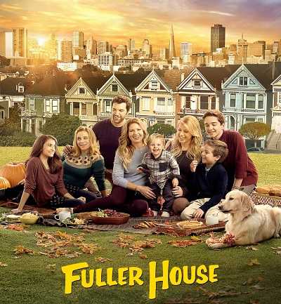 مسلسل Fuller House الموسم الاول الحلقة 1 مترجمة