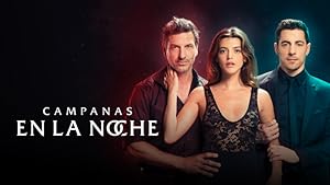 مسلسل Campanas en la noche الموسم الاول الحلقة 14 مترجمة