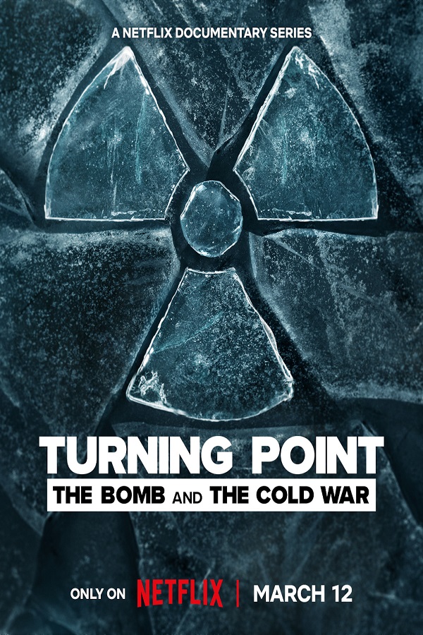 مسلسل Turning Point The Bomb and the Cold War الموسم الاول الحلقة 4 مترجمة