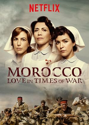 مسلسل Morocco Love in Times of War الموسم الاول الحلقة 1 مترجمة