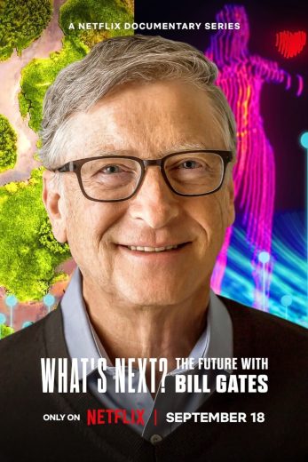 مسلسل What’s Next The Future with Bill Gates الموسم الاول الحلقة 1 مترجمة