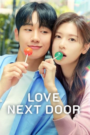 مسلسل الحب المجاور Love Next Door الحلقة 2 مترجمة