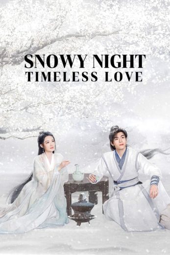 مسلسل ليلة ثلجية حب لا ينتهي Snowy Night Timeless Love الحلقة 12 مترجمة